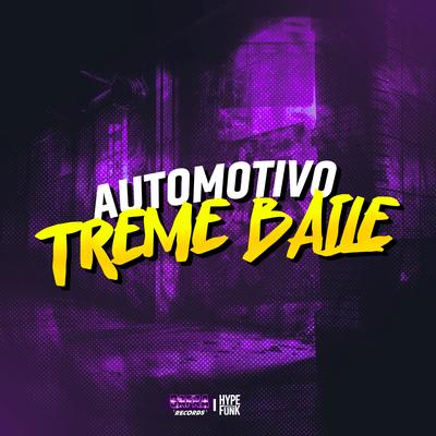 Automotivo Treme Baile's cover