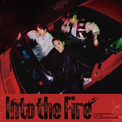 Into the Fire By CHANSUNG(2PM) & AK-69 feat. CHANGMIN(2AM)'s cover
