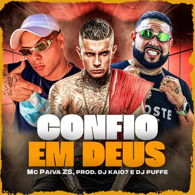 Confio em Deus By Dj Puffe, Mc Paiva ZS, DJ KAIO7's cover