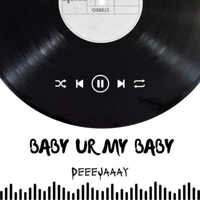 Baby Ur My Baby's cover