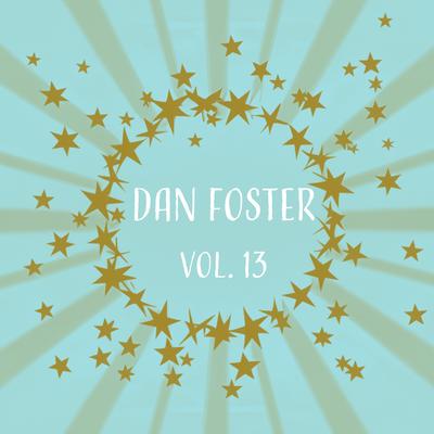 Light up the Night By Dan Foster's cover