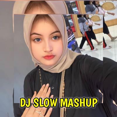 Dj Slow Mashup's cover