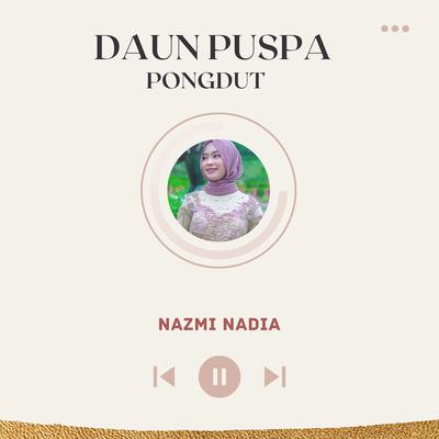 Daun Puspa Pongdut By Nazmi Nadia's cover