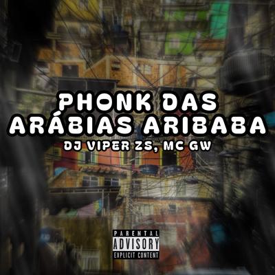 PHONK DAS ARÁBIAS ARIBABA By Club do hype, DJ VIPER ZS, Mc Gw's cover