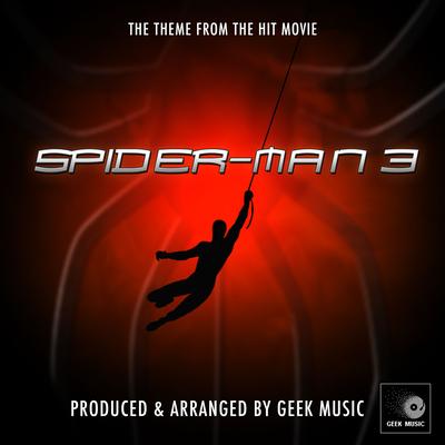 Spider-Man 3 Main Theme (From "Spider-Man 3")'s cover