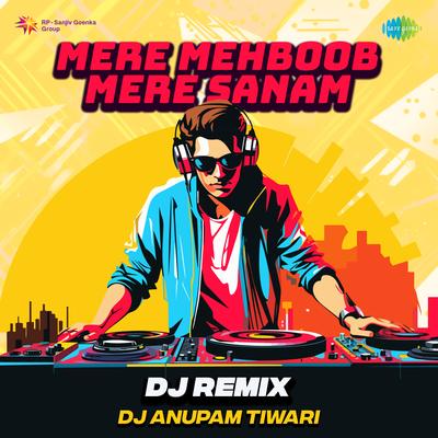 Mere Mehboob Mere Sanam - DJ Remix's cover