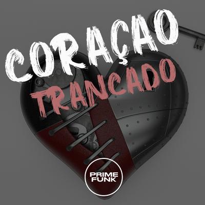 Coraçao Trancado's cover