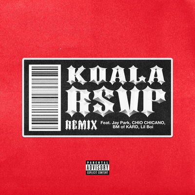 RSVP (Remix) By Koala, Jay Park, CHIO CHICANO, BM of KARD, lil boi's cover