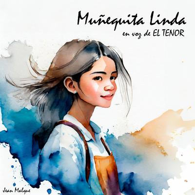 Muñequita Linda By El Tenor's cover
