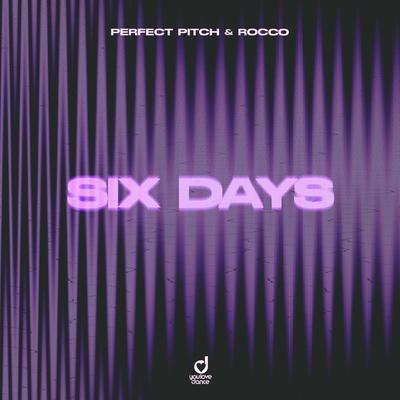 Six Days By Perfect Pitch, Rocco's cover