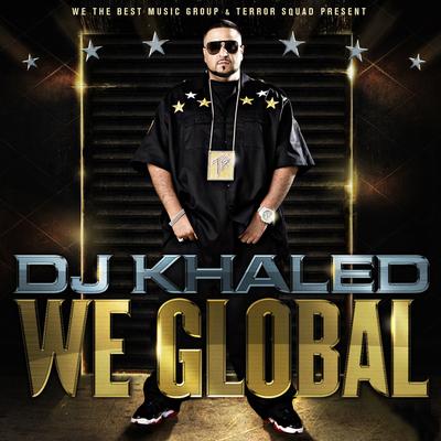 We Global By Trey Songz, Fat Joe, Ray J, DJ Khaled's cover