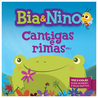 Bia & Nino - Cantigas e Rimas, Vol. 1's cover
