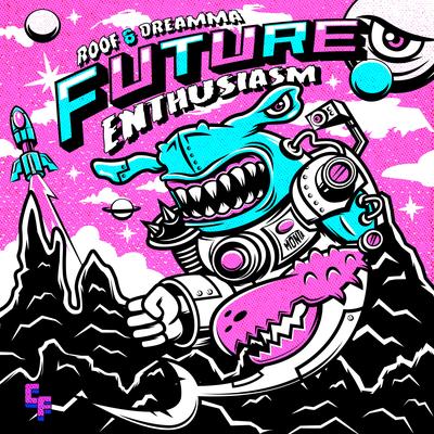 Future Enthusiasm By Roof, Dreamma's cover