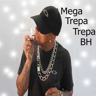 Mega Trepa Trepa Bh's cover