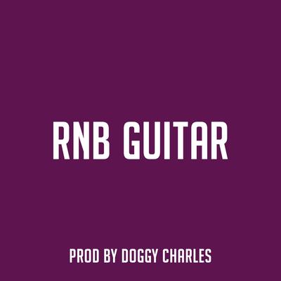 rnb guitar By Doggy Charles's cover