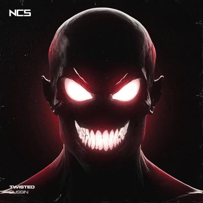 BUSSIN' (NCS) By TWISTED's cover
