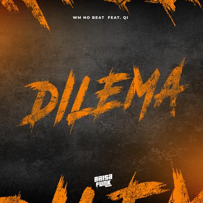 Dilema (feat. QI)'s cover