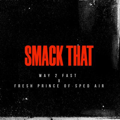 Smack That (Sped Up)'s cover