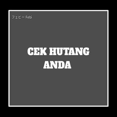 CEK HUTANG ANDA (Acoustic)'s cover