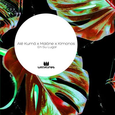 En Su Lugar By Alé Kumá, Malone, The Kimonos's cover