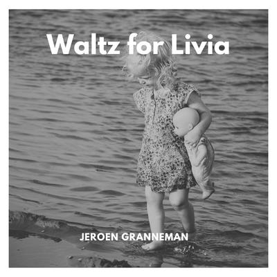 Waltz for Livia By Jeroen Granneman's cover