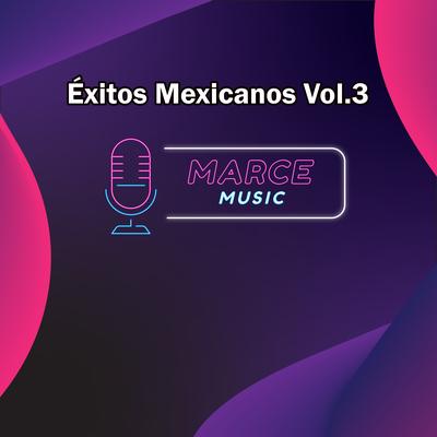 Éxitos Mexicanos, Vol. 3's cover
