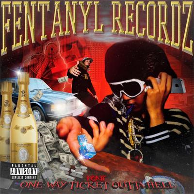 Fentanyl Recordz's cover