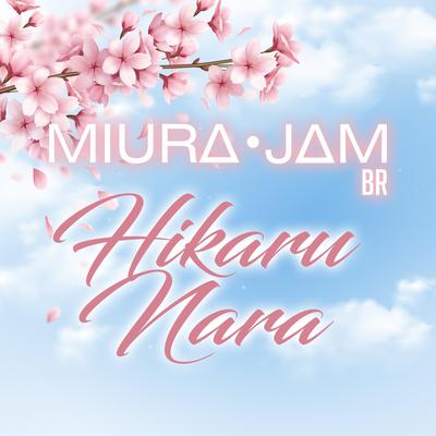 Hikaru Nara (Your Lie in April: Shigatsu wa Kimi no Uso) By Miura Jam BR's cover
