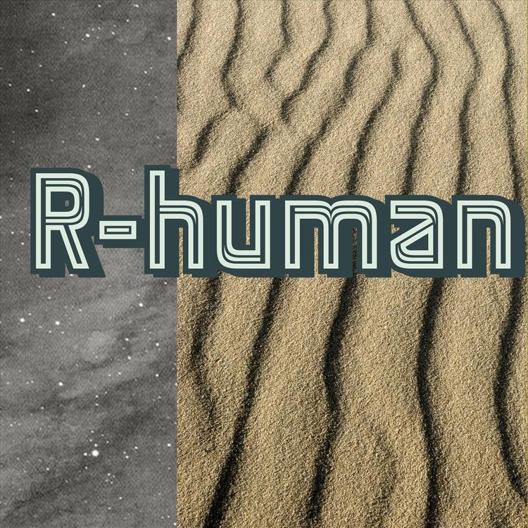 R-Human's avatar image