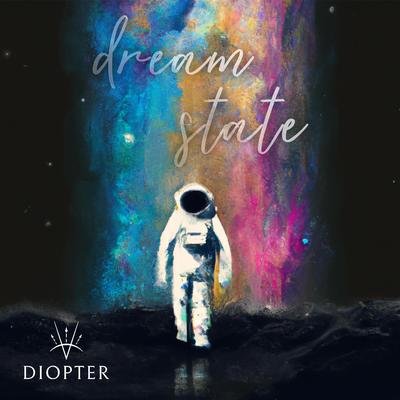 Dream State By Diopter's cover