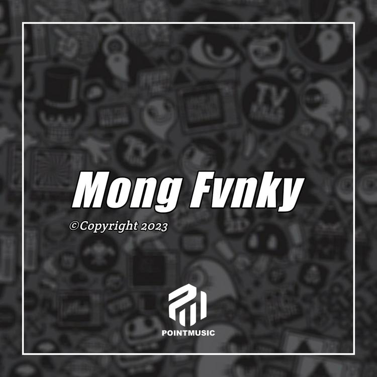 Mong Fvnky's avatar image