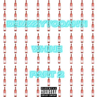 Whine Part 2's cover