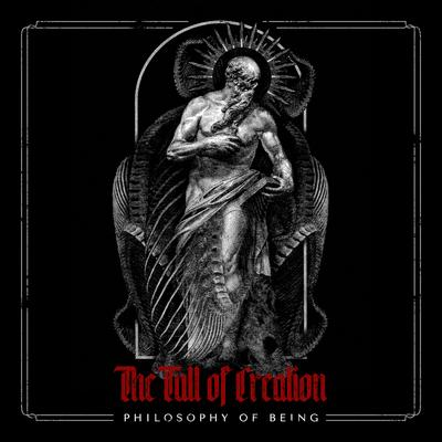Philosophy of Being By The Fall of Creation's cover