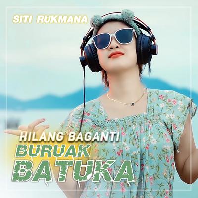 HILANG BAGANTI BURUAK BATUKA's cover