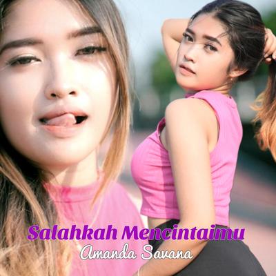 Salahkah Mencintaimu's cover