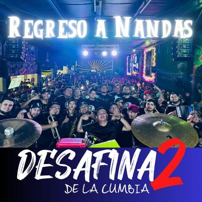 regreso de desafina2 a nandas's cover