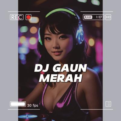 DJ Jungle Dutch Gaun Merah's cover