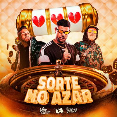 Sorte no Azar By MC C4, DJ Tubas, Vinicius Cavalcante's cover