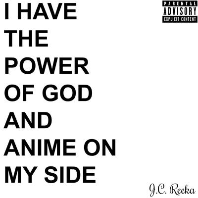 I Have the Power of God and Anime (SensaiMatt remix)'s cover