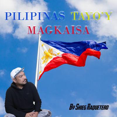 PILIPINAS TAYO'Y MAGKAISA's cover