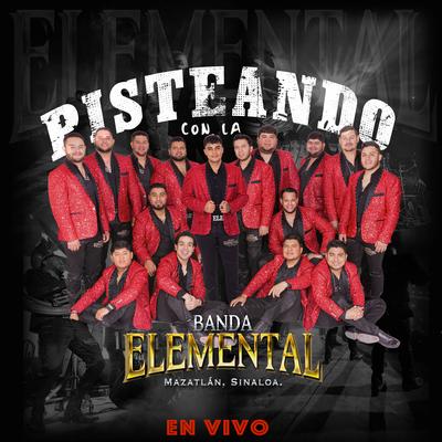 Pisteando Con La Banda Elemental (En Vivo)'s cover