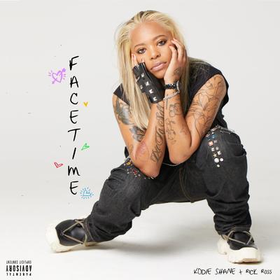 FaceTime (feat. Rick Ross) By Kodie Shane, Rick Ross's cover