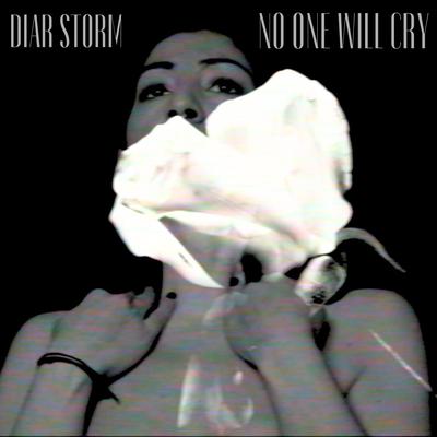 No One Will Cry By Diar Storm's cover