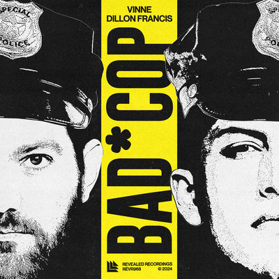 Bad Cop By Dillon Francis, VINNE's cover