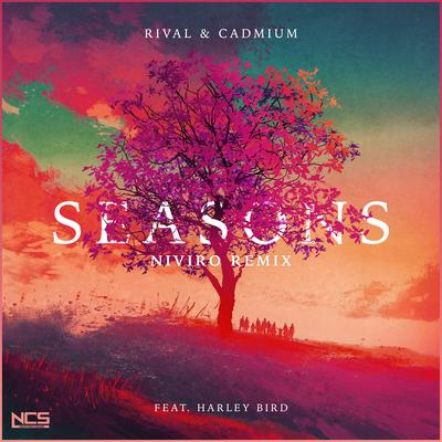 Seasons (NIVIRO Remix) By Rival, Cadmium, Harley Bird, NIVIRO's cover