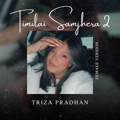 Timilai Samjhera 2 (Female Version) (Radio Edit)'s cover