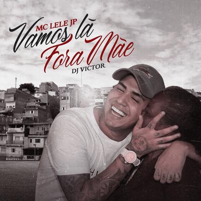 Vamos La Fora Mãe's cover