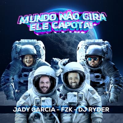 O Mundo Não Gira, Ele Capota's cover