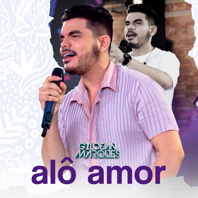 Alô Amor By Gildean Marques's cover