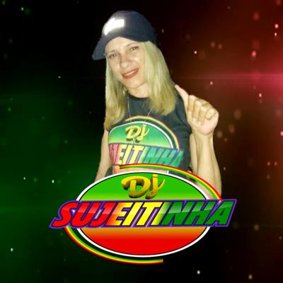 Melo de google da minha vida (Reggae Funk) By DJ Sujeitinha's cover